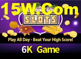 Welcome Bonus 6K Game