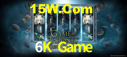 6K Game,6K Bet